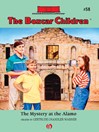 Mystery at the Alamo (eBook): Boxcar Children Series, Book 58